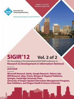 Sigir 12 Proceedings of the International ACM Sigir Conference on Research and Development in Information Retrieval V2 - Sigir 12 Conference Committee