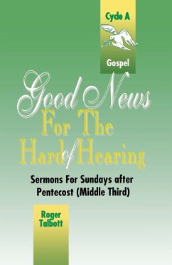 Good News for the Hard of Hearing - Talbott, Roger G.