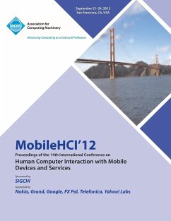 Mobilehci 12 Proceedings of the 14th International Conference on Human Computer Interaction with Mobile Devices and Services - Mobilehci 12 Conference Committee