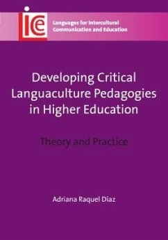 Developing Critical Languaculture Pedagogies in Higher Education - Díaz, Adriana Raquel