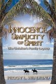 Innocence: Simplicity of Spirit (eBook, PDF) Innocence: Simplicity of Spirit (eBook, PDF)
