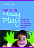 Fun with Messy Play (eBook, ePUB) Fun with Messy Play (eBook, ePUB)