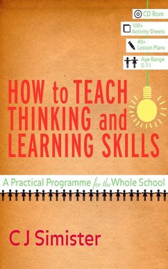How to Teach Thinking and Learning Skills (eBook, PDF) - Simister, C J