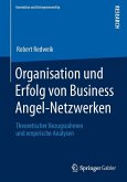 Organisation und Erfolg von Business Angel-Netzwerken