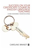 Success on your Certificate Course in English Language Teaching (eBook, PDF)