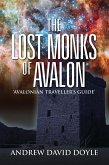 Lost Monks Of Avalon (eBook, ePUB) Lost Monks Of Avalon (eBook, ePUB)