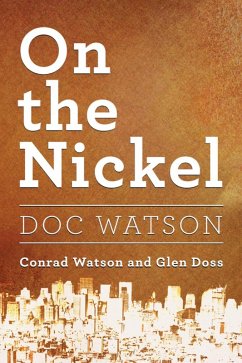 On the Nickel~Doc Watson (eBook, ePUB) - Conrad Watson