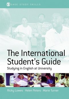 The International Student's Guide (eBook, PDF) - Lowes, Ricki; Peters, Helen; Stephenson, Marie