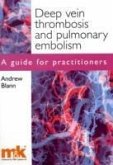 Deep Vein Thrombosis and Pulmonary Embolism (eBook, ePUB)