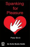 Spanking for Pleasure (eBook, ePUB) Spanking for Pleasure (eBook, ePUB)