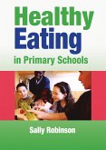 Healthy Eating in Primary Schools (eBook, PDF)