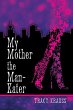 My Mother the Man Eater (eBook, ePUB) - Bild 1