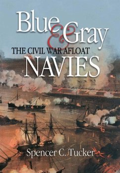 Blue & Gray Navies (eBook, ePUB) - Tucker, Spencer C