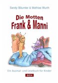 Die Motten Frank & Manni