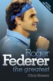 Roger Federer: The Greatest (eBook, ePUB)
