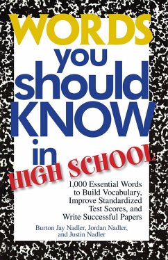 Words You Should Know In High School (eBook, ePUB) - Nadler, Burton Jay