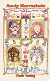 Aunty Marmalade (eBook, ePUB) Aunty Marmalade (eBook, ePUB)