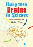 Using their Brains in Science (eBook, PDF)