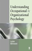 Understanding Occupational & Organizational Psychology (eBook, PDF)