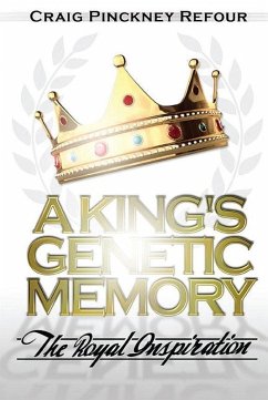 Cover KING'S GENETIC MEMORY~The Royal Inspiration (eBook, ePUB)