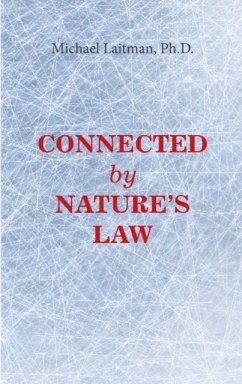 Connected by Nature S Law - Laitman Michael