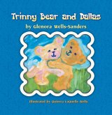 Trinny Bear and Dallas (eBook, ePUB) Trinny Bear and Dallas (eBook, ePUB)