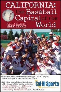 California: The Baseball Capital of the World (eBook, ePUB) - Tennis, Mark