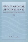 Group Medical Appointments (eBook, ePUB)