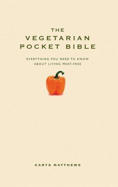 The Vegetarian Pocket Bible (eBook, ePUB) - Matthews, Carys