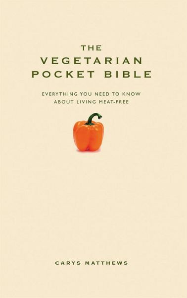 The Vegetarian Pocket Bible (eBook, ePUB) The Vegetarian Pocket Bible (eBook, ePUB)