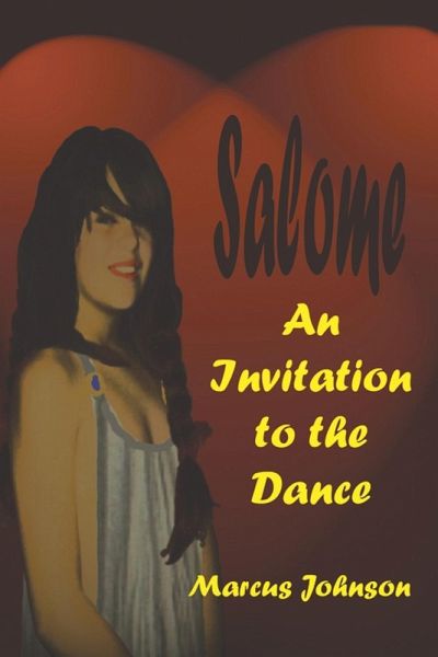 Salome An Invitation to the Dance (eBook, ePUB) Salome An Invitation to the Dance (eBook, ePUB)