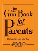 Gun Book for Parents (eBook, ePUB) Gun Book for Parents (eBook, ePUB)