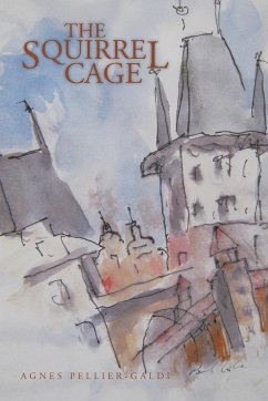 The Squirrel Cage - Pellier-Galdi, Agnes