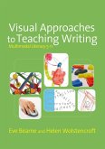 Visual Approaches to Teaching Writing (eBook, PDF)