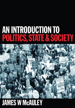 An Introduction to Politics, State and Society (eBook, PDF) - McAuley, James