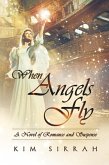 When Angels Fly (eBook, ePUB)