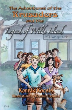 Adventures of the Krusaders and the Legend of Wilde Island (eBook, ePUB) - Konrad Kocsis