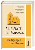 Mit Gott im Herzen