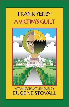 Frank Yerby: A Victim's Guilt (eBook, PDF) - Eugene Stovall