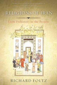 Religions of Iran: From Prehistory to the Present - Foltz, Richard