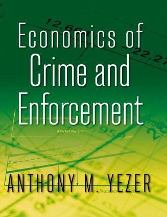 Economics of Crime and Enforcement Economics of Crime and Enforcement