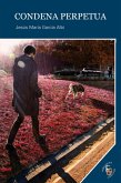 Condena Perpetua (eBook, ePUB) Condena Perpetua (eBook, ePUB)