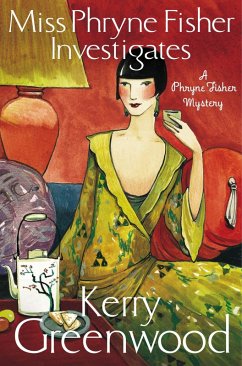 Miss Phryne Fisher Investigates (eBook, ePUB) - Greenwood, Kerry