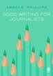 Good Writing for Journalists (eBook,... - Bild 1