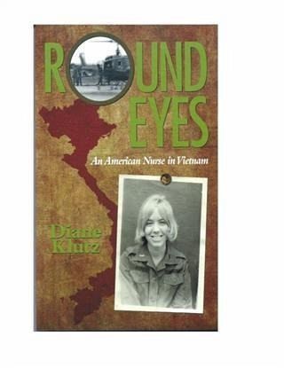 Round Eyes: An American Nurse in Vietnam (eBook, ePUB) Round Eyes: An American Nurse in Vietnam (eBook, ePUB)