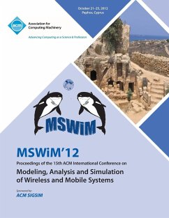 Mswim 12 Proceedings of the 15th ACM International Conference on Modeling, Analysis and Simulation of Wireless and Mobile Systems - Mswim 12 Conference Committee