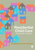 Residential Child Care (eBook, PDF) Residential Child Care (eBook, PDF)