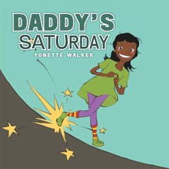 Daddy's Saturday - Walker, Yonette