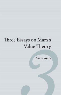 Three Essays on Marx's Value Theory - Amin, Samir