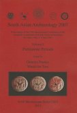 South Asian Archaeology 2007: Volume I - Prehistoric Periods